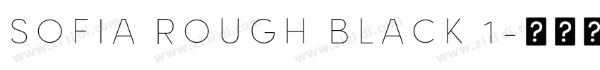 Sofia Rough Black 1字体转换